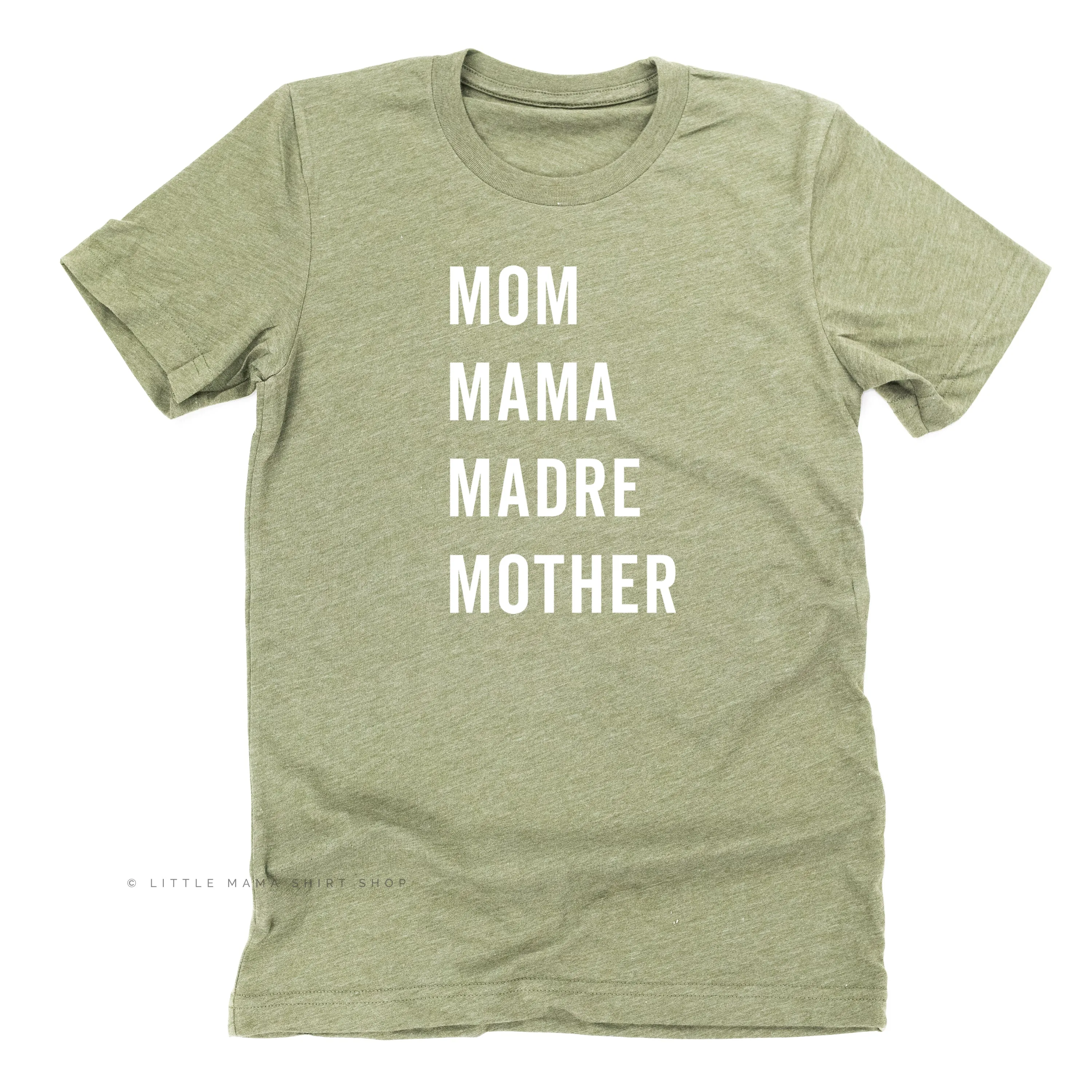 Mom Mama Madre Mother - Basics Collection - Unisex Tee