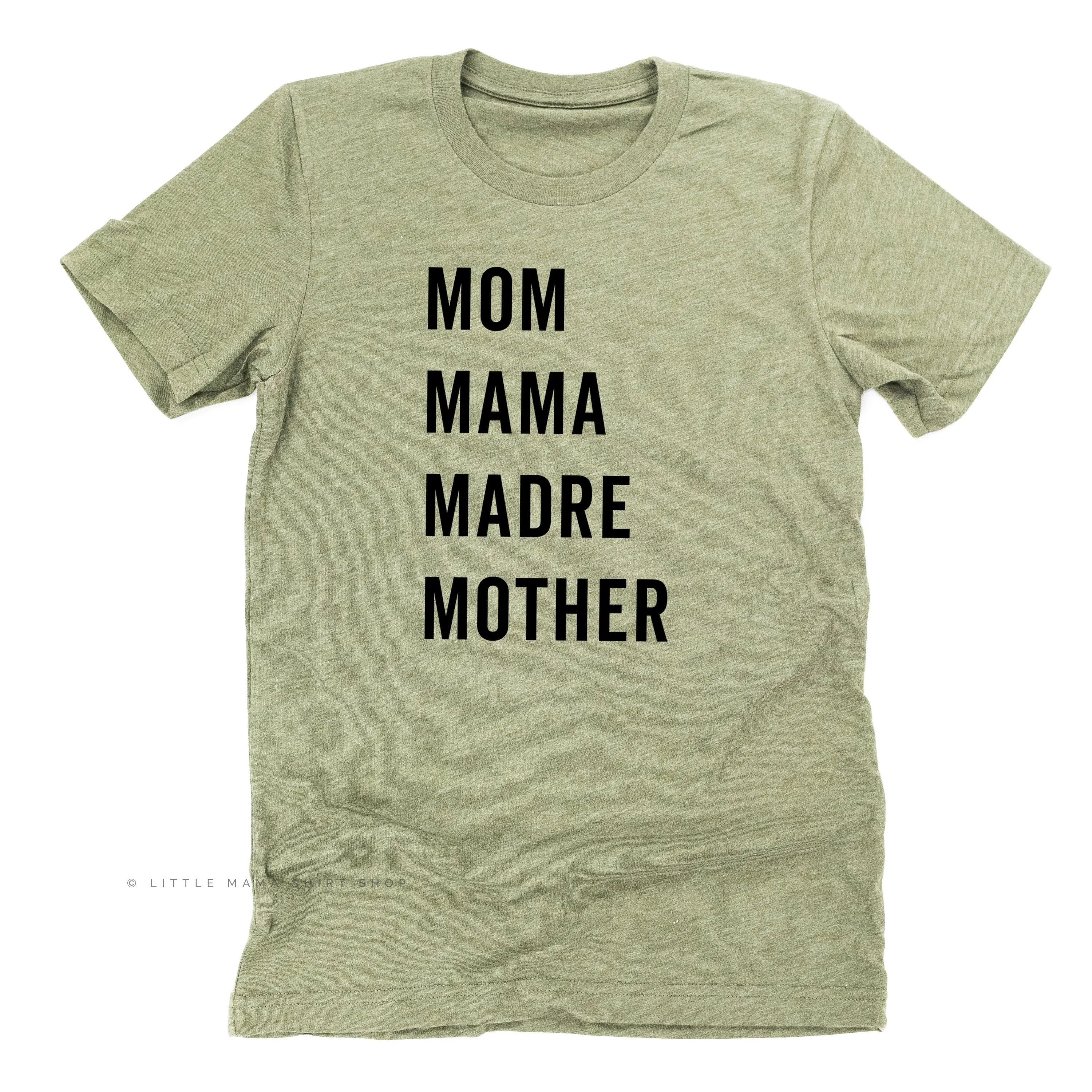 Mom Mama Madre Mother - Basics Collection - Unisex Tee